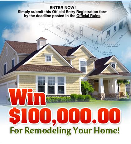 win a free home remodel.